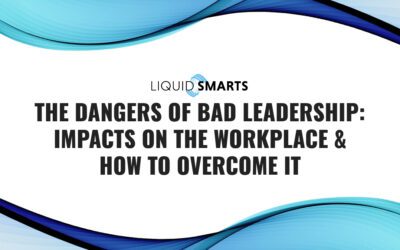 The Dangers of Bad Leadership: Impacts on the Workplace & How to Overcome It