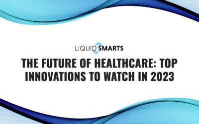 The Future of Healthcare: Top Innovations to Watch in 2023