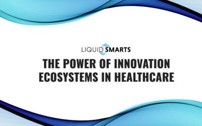 The Power of Innovation Ecosystems in Healthcare