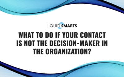 What To Do If Your Contact Is Not the Decision-Maker In the Organization?