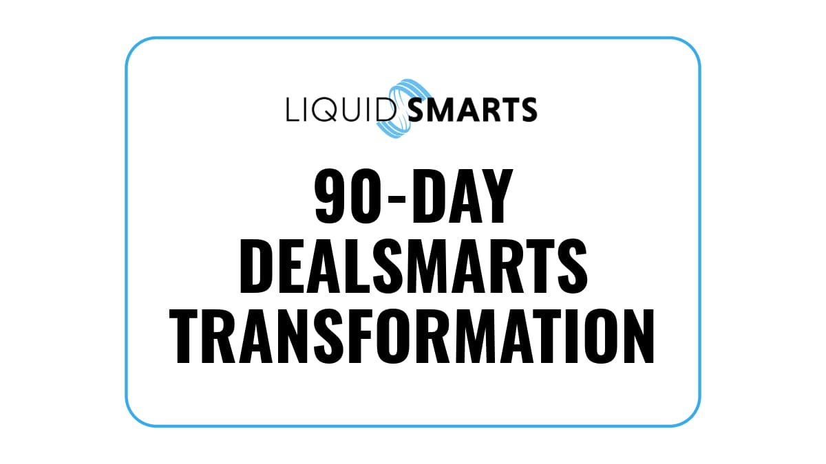 A 90-Day Transformation Using the DealSMARTS Value - LiquidSMARTS